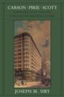 Carson Pirie Scott : Louis Sullivan and the Chicago Department Store - Book