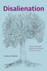 Disalienation : Politics, Philosophy, and Radical Psychiatry in Postwar France - Book