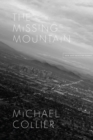 The Missing Mountain : New and Selected Poems - Book