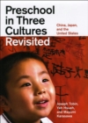 Preschool in Three Cultures Revisited - Book