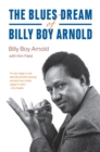 The Blues Dream of Billy Boy Arnold - Book