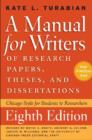 A Manual for Writers of Research Papers, Theses, and Dissertations : Chicago Style for Students and Researchers - Book