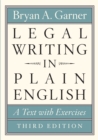 Legal Writing in Plain English, Third Edition : A Text with Exercises - eBook