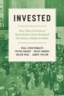 Invested : How Three Centuries of Stock Market Advice Reshaped Our Money, Markets, and Minds - Book
