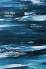 The Blue Period : Black Writing in the Early Cold War - Book