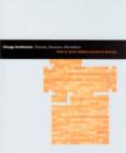 Chicago Architecture : Histories, Revisions, Alternatives - Book
