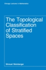 The Topological Classification of Stratified Spaces - Book