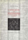 Catalogue of Watermarks in Italian Printed Maps, ca. 1540-1600 - Book