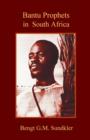 Bantu Prophets in South Africa - Book