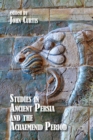 Studies in Ancient Persia and the Achaemenid Period HB - Book