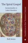 The Spiral Gospel : Intratextuality in Luke's Narrative - eBook