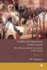 Conflict and Agreement in the Church, Volume 2 : The Ministry and the Sacraments of the Gospel - Book