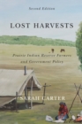 Lost Harvests : Prairie Indian Reserve Farmers and Government Policy, Second Edition Volume 3 - Book