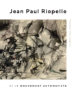 Jean Paul Riopelle et le Mouvement Automatiste - Book