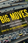 Big Moves : Global Agendas Local Aspirations and Urban Mobility in Canada - eBook