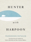Hunter with Harpoon - eBook