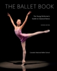 Ballet Book : The Young Performer's Guide to Classical Dance - Book