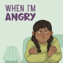 When I'm Angry : English Edition - Book