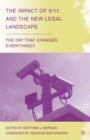 The Impact of 9/11 and the New Legal Landscape : The Day That Changed Everything? - eBook