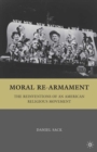 Moral Re-Armament : The Reinventions of an American Religious Movement - eBook