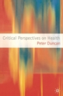 Critical Perspectives on Health - eBook