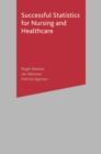 Successful Statistics for Nursing and Healthcare - eBook