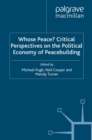 Whose Peace? Critical Perspectives on the Political Economy of Peacebuilding - eBook