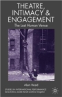 Theatre, Intimacy & Engagement : The Last Human Venue - Book