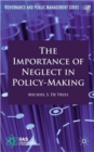 The Importance of Neglect in Policy-Making - Book