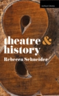 Theatre and History - Book