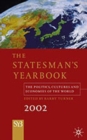 The Statesman's Yearbook 2002 : The Politics, Cultures and Economies of the World - eBook