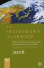 The Statesman's Yearbook 2006 : The Politics, Cultures and Economies of the World - eBook