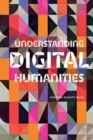 Understanding Digital Humanities - Book