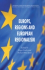 Europe, Regions and European Regionalism - eBook