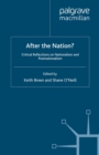 After the Nation? : Critical Reflections on Nationalism and Postnationalism - eBook
