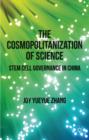 The Cosmopolitanization of Science : Stem Cell Governance in China - Book
