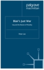 Blair's Just War : Iraq and the Illusion of Morality - eBook