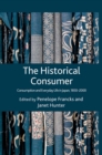 The Historical Consumer : Consumption and Everyday Life in Japan, 1850-2000 - eBook