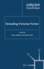 Rereading Victorian Fiction - eBook