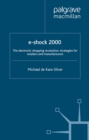 e-Shock 2000 : The electronic shopping revolution: strategies for retailers and manufacturers - eBook