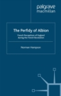 The Perfidy of Albion : French Perceptions of England During the French Revolution - eBook