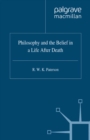 Philosophy and the Belief in a Life after Death - eBook