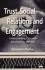 Trust, Social Relations and Engagement : Understanding Customer Behaviour on the Web - eBook