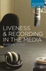 Liveness and Recording in the Media - eBook