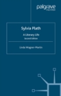 Sylvia Plath : A Literary Life - eBook