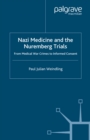 Nazi Medicine and the Nuremberg Trials : From Medical Warcrimes to Informed Consent - eBook