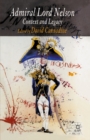 Admiral Lord Nelson : Context and Legacy - eBook