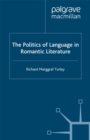 The Politics of Language in Romantic Literature - eBook