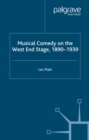 Musical Comedy on the West End Stage, 1890 -  1939 - eBook