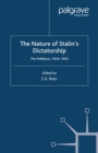 The Nature of Stalin's Dictatorship : The Politburo 1928-1953 - eBook